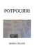 Potpourri by Merrill Phillips