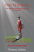 Pass the Ball!: The Journey and Impact after the Suicide of Wade Devin Mulligan-Adams by Venessa Adams