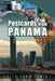 Postcards from Panama: A Year of Culture Shock and Adaptation by Iris Todd-Lewis