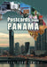 Postcards from Panama: A Year of Culture Shock and Adaptation by Iris Todd-Lewis