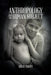Anthropology and the Human Subject by Brian Morris