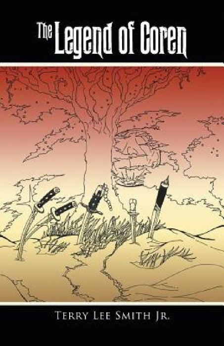 The Legend of Coren by Jr. Smith Terry Lee
