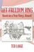 Let Freedom Ring: Based on a True Story...Almost! by Ted Lange