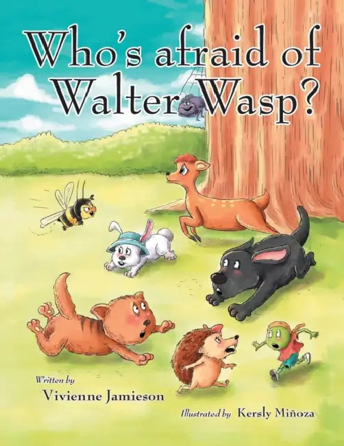 Who's Afraid of Walter Wasp? by Vivienne Jamieson