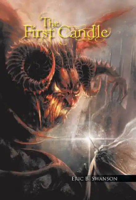 The First Candle by Eric B. Swanson