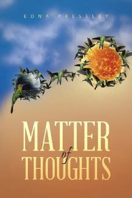 Matter of Thoughts by Edna Pressley