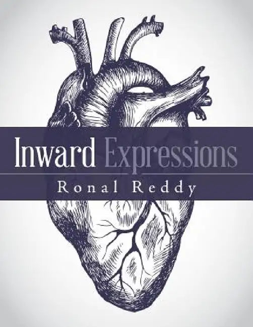 Inward Expressions by Ronal Reddy