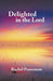 Delighted in the Lord by Rachel Penermon