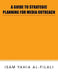 A Guide to Strategic Planning for Media Outreach by Isam Yahia Al-Filali