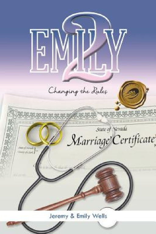 Emily 2: Changing the Rules by Jeremy &. Emily Wells