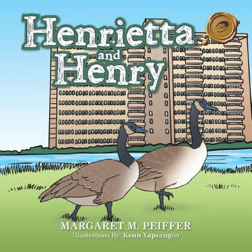 Henrietta and Henry by Margaret M. Peiffer