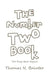 The Number Two Book: The Poop Book Sequel by Thomas N. Bainter