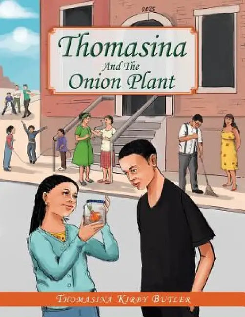 Thomasina And The Onion Plant by Thomasina Kirby Butler