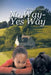 No Way - Yes Way by Reba J. Craig