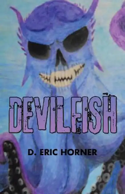 Devilfish by D. Eric Horner