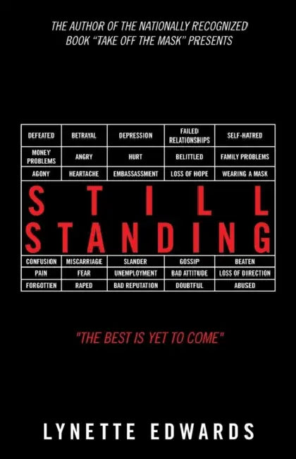 Still Standing: "The Best Is yet to Come" by Lynette Edwards