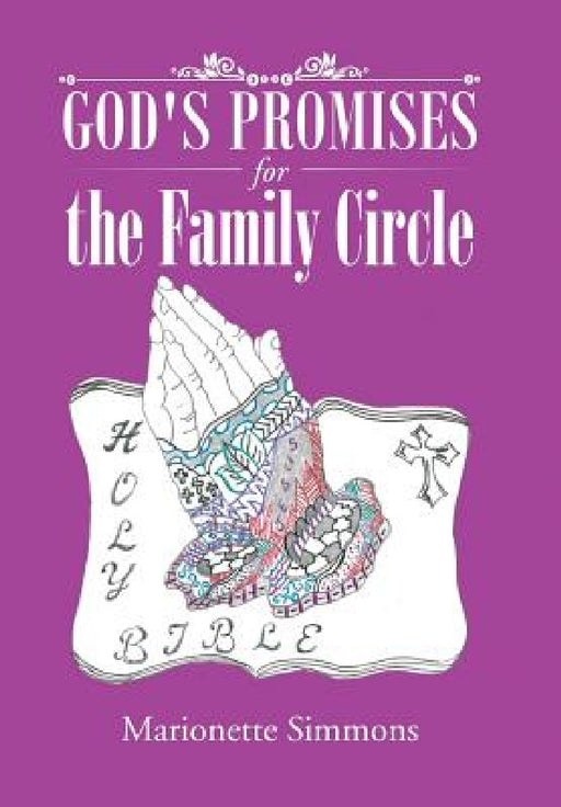 God's Promises for the Family Circle by Marionette Simmons