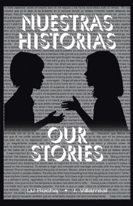 Nuestras historias: Our Stories by I. Villarreal, Lu Rocha