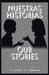 Nuestras historias: Our Stories by I. Villarreal, Lu Rocha