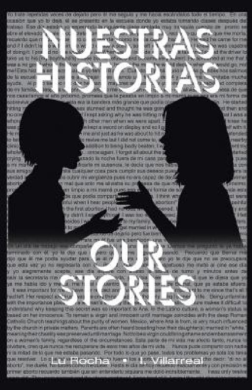 Nuestras historias: Our Stories by I. Villarreal, Lu Rocha