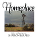 The Homeplace by Sharon Kraus