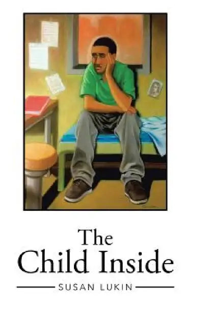 The Child Inside by Susan Lukin