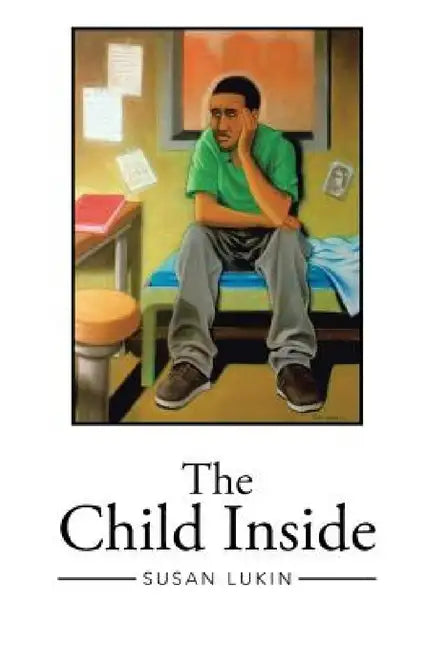 The Child Inside by Susan Lukin