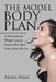 The Model Body Plan: A Motivational Weight Loss & Fitness Plan That Strips Away the Fat by Aesha Waks