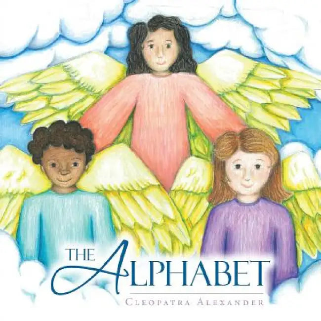 The Alphabet by Cleopatra Alexander