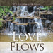 Love Flows by Pete Frierson