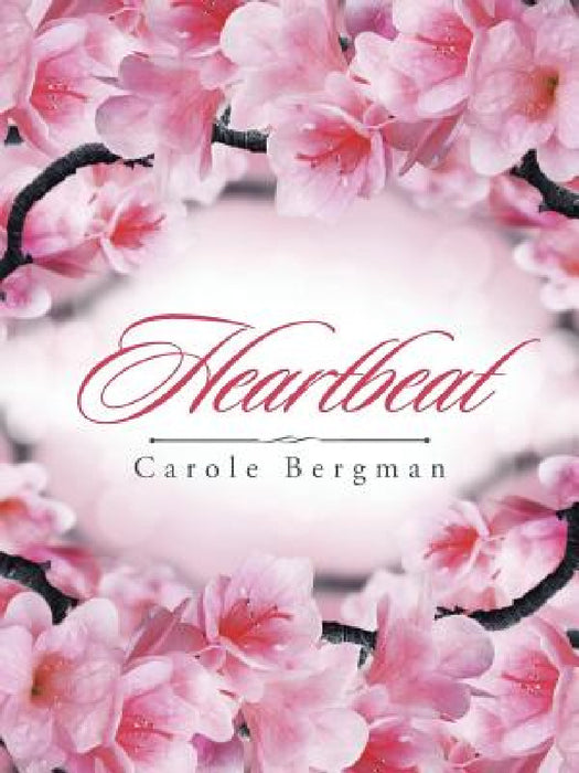Heartbeat by Carole Bergman