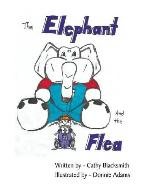 The Elephant and the Flea by Cathy Blacksmith