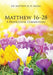 Matthew 16-28: A Pentecostal Commentary by Matthew N. O. Sadiku