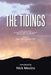 The Tidings: Volume Six: April 1964 to January 1971 by Nick Mezins