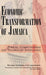 Economic Transformation of Jamaica: Policies, Competitiveness and Technology Innovations by Ricardo Anderson, Luz Longsworth