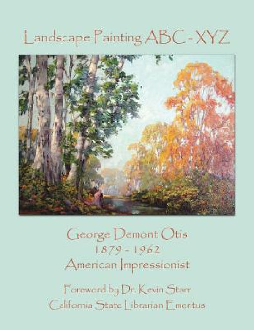 Landscape Painting ABC - XYZ by George Demont Otis 1879 -. 1962