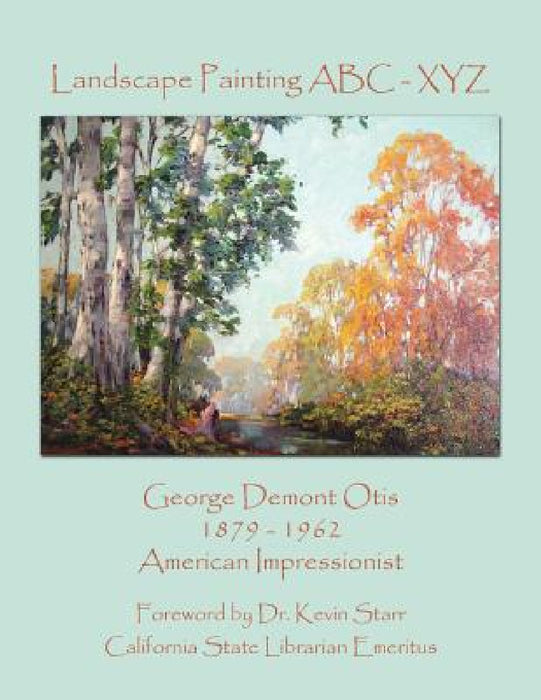 Landscape Painting ABC - XYZ by George Demont Otis 1879 -. 1962