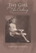 The Girl from the Bakery: Her Story Proves the American Dream by Loretta Betke Greeley