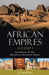 African Empires by J P Martin