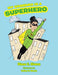 My Grandma Is a Superhero by Diane C. Givens