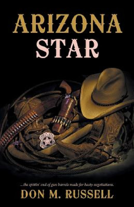 Arizona Star by Don M. Russell