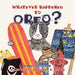 Whatever Happened to Oreo? by Daniel Davidson