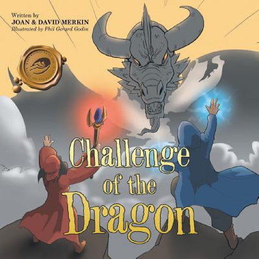 Challenge of the Dragon by Joan Merkin, David Merkin, Phil Gerard Godin