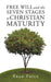 Free Will and the Seven Stages to Christian Maturity by Brad Price