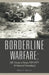 Borderline Warfare: : Unc Forces in Korea, 1954-1974 (A Historical Chronology) by Robert V. Hunt Jr