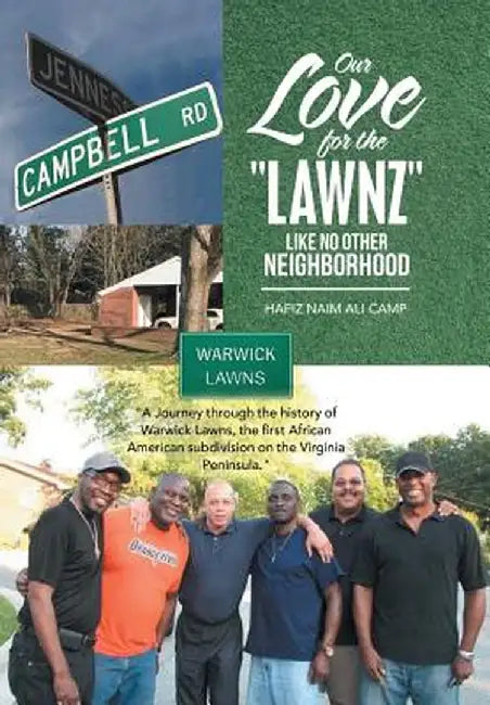 Our Love for the Lawnz: Like No Other Neighborhood by Hafiz Naim Ali Camp