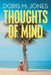 Thoughts of Mind by Doris Jones