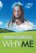 Why Me by Alice Leonard Walker