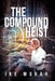 The Compound Heist by Ike Morah