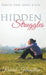 Hidden Struggles: Purity, God, Guys and Life by Rachel Hamilton